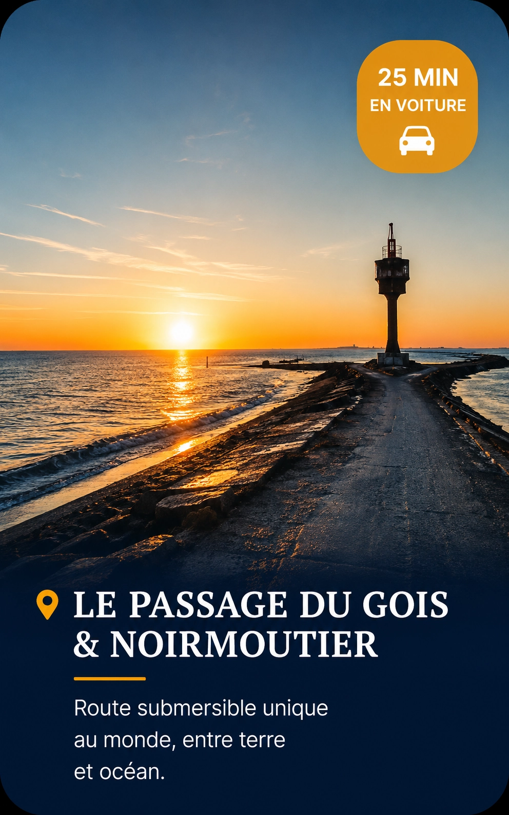LE PASSAGE DU GOIS & NOIRMOUTIER